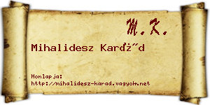 Mihalidesz Karád névjegykártya